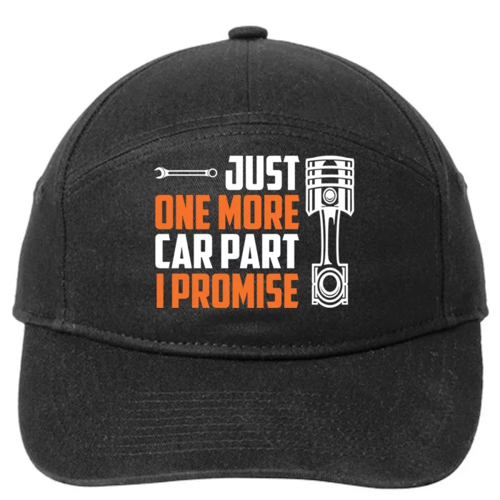 Just One More Car Part I Promise 7-Panel Snapback Hat