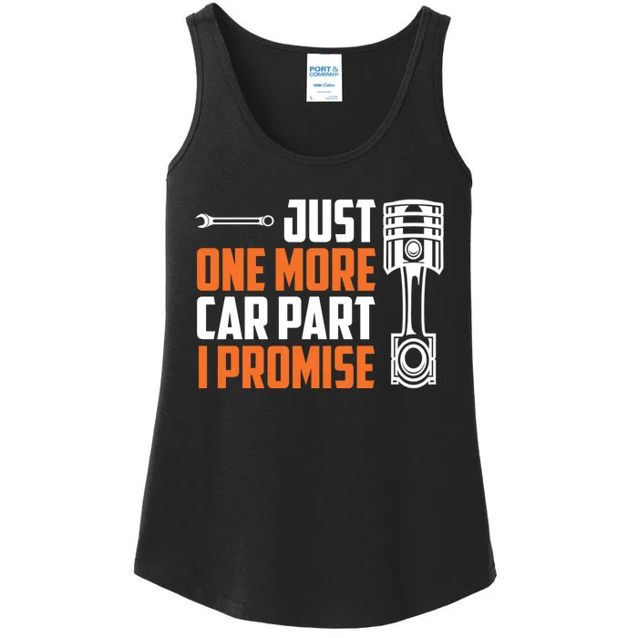 Just One More Car Part I Promise Ladies Essential Tank