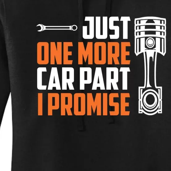 Just One More Car Part I Promise Women's Pullover Hoodie