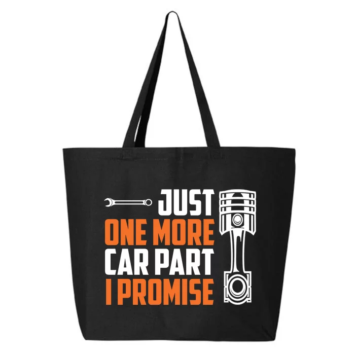 Just One More Car Part I Promise 25L Jumbo Tote