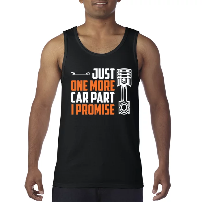 Just One More Car Part I Promise Tank Top