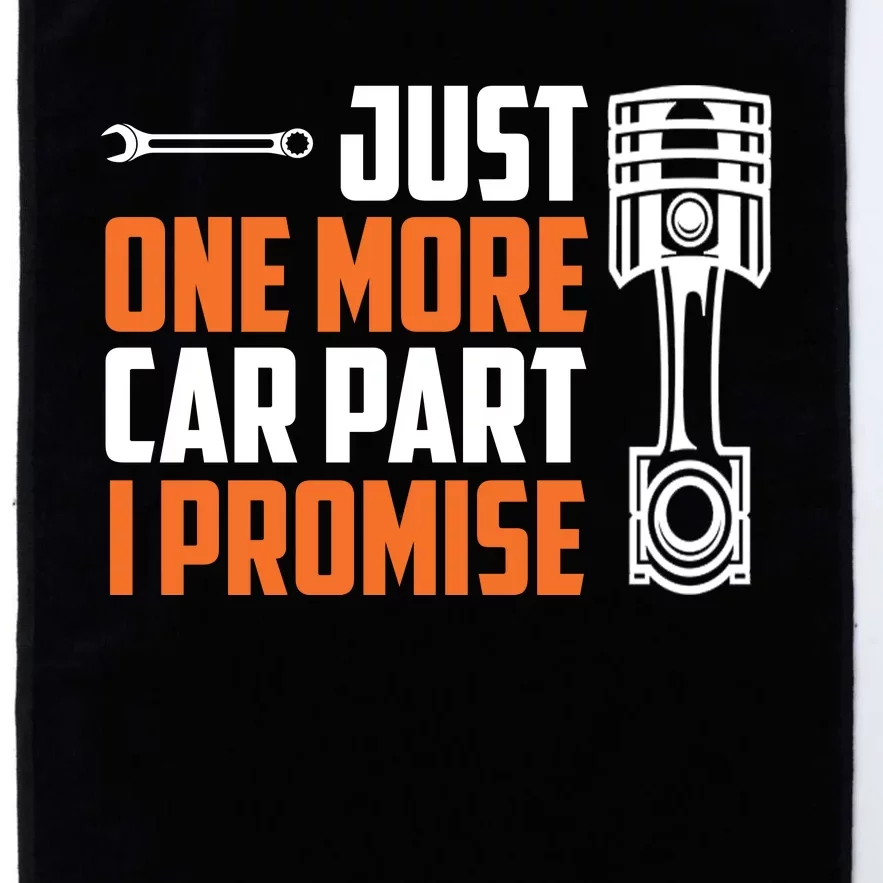 Just One More Car Part I Promise Platinum Collection Golf Towel