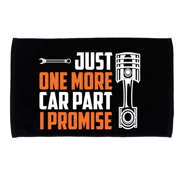 Just One More Car Part I Promise Microfiber Hand Towel