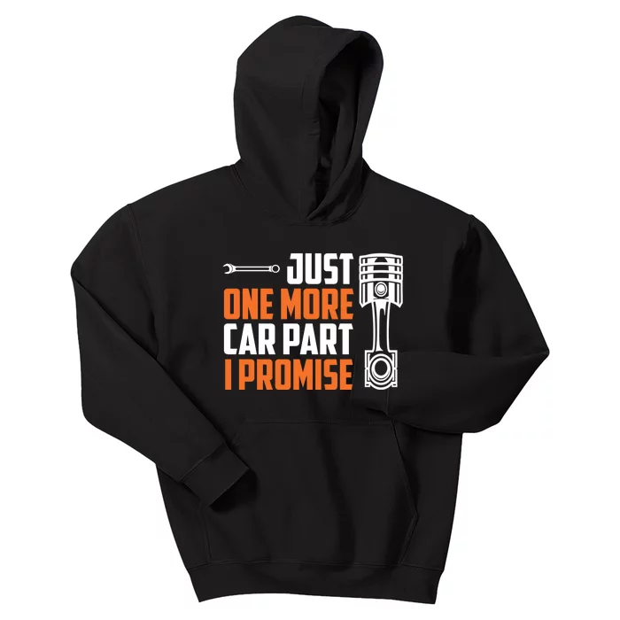 Just One More Car Part I Promise Kids Hoodie