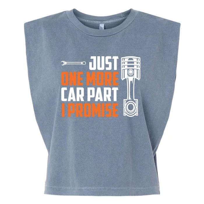 Just One More Car Part I Promise Garment-Dyed Women's Muscle Tee