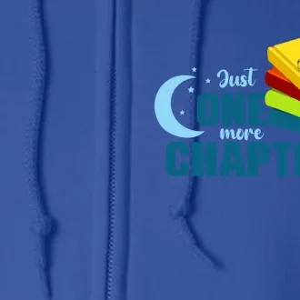 Just One More Chapter Funny Book Lover Reading Librarian Great Gift Full Zip Hoodie