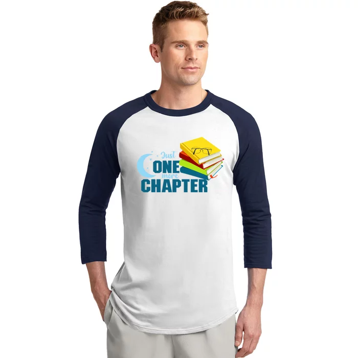 Just One More Chapter Funny Book Lover Reading Librarian Great Gift Baseball Sleeve Shirt