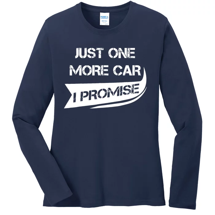 Just One More Car: Funny Racing Car Lover Gift Ladies Long Sleeve Shirt