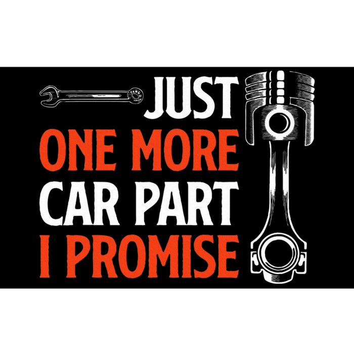 Just One More Car Part I Promise  Car Enthusiast Gift Bumper Sticker