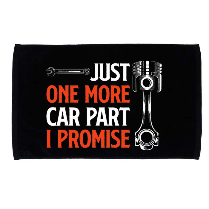 Just One More Car Part I Promise  Car Enthusiast Gift Microfiber Hand Towel