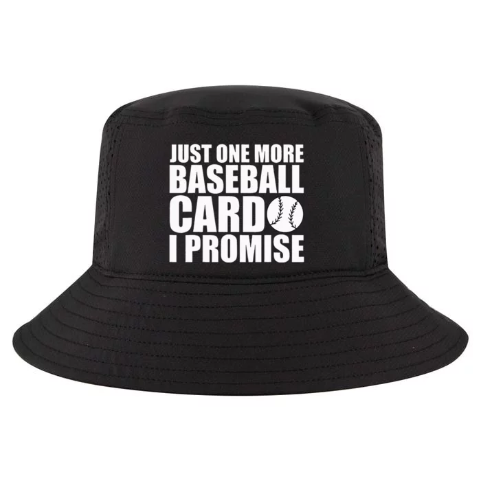 Just One More Baseball Card I Promise Cool Comfort Performance Bucket Hat