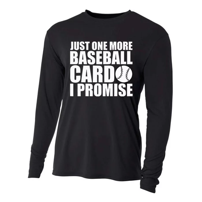 Just One More Baseball Card I Promise Cooling Performance Long Sleeve Crew