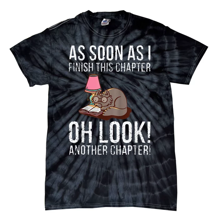 Just One More Chapter Cat 2024 Tie-Dye T-Shirt