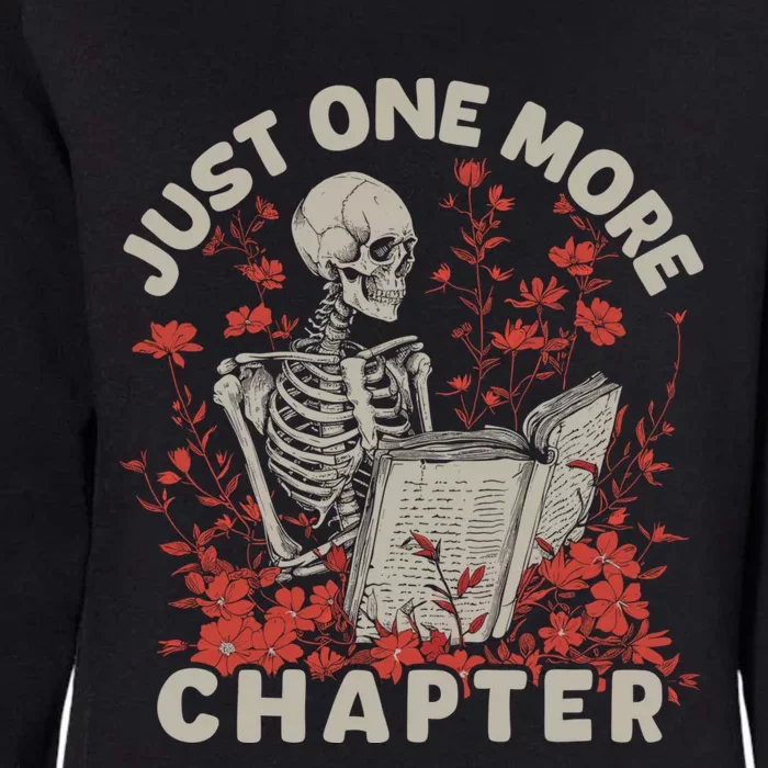 Just One More Chapter Skeleton Reading Book Lover Womens California Wash Sweatshirt