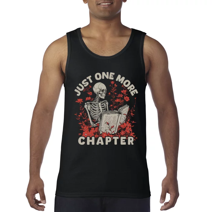 Just One More Chapter Skeleton Reading Book Lover Tank Top