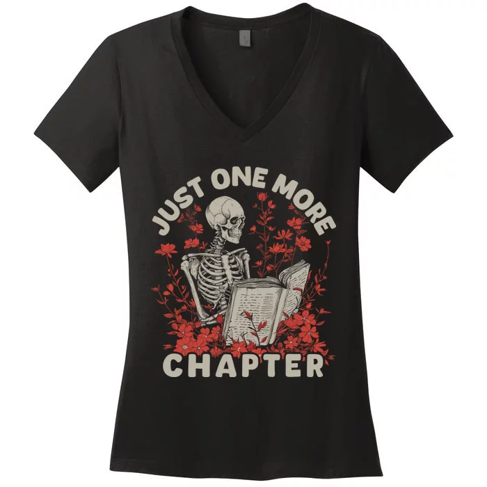 Just One More Chapter Skeleton Reading Book Lover Women's V-Neck T-Shirt