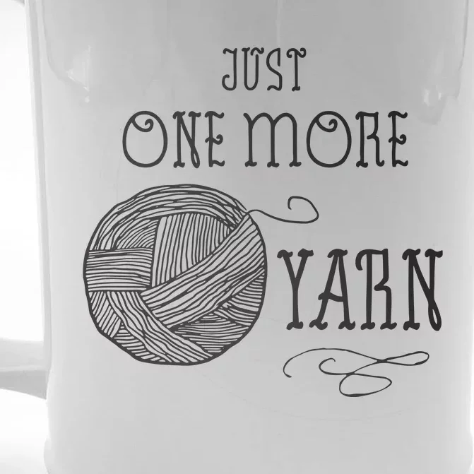 Just One More Yarn Knitting Crochet Funny Gift Front & Back Beer Stein