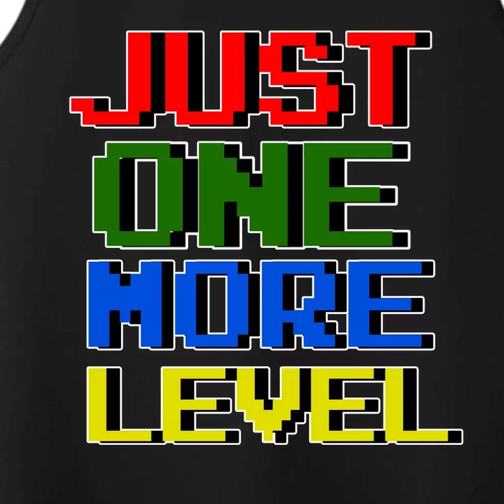 Just One More Level Funny Video Gamer Performance Tank