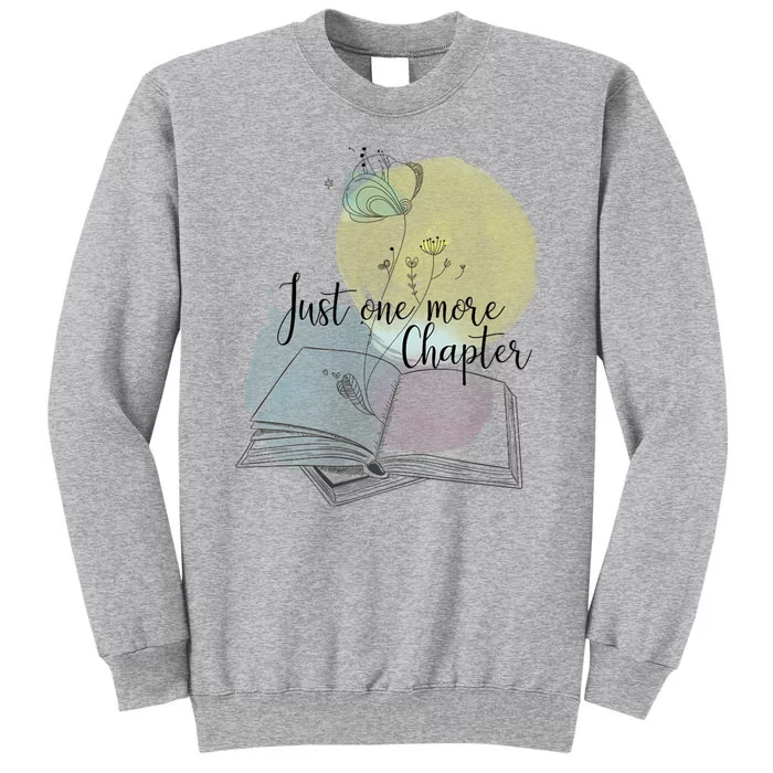 Just One More Chapter Tall Sweatshirt