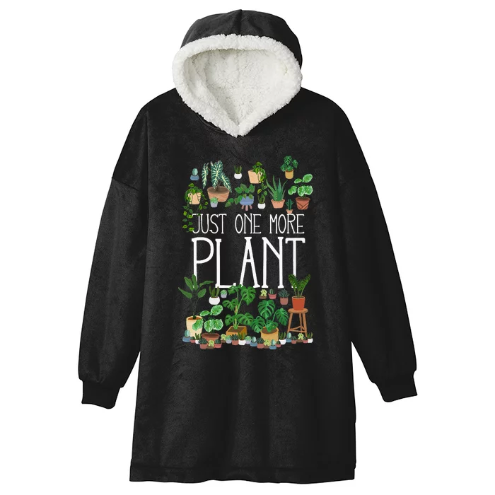 Just One More Plant Hooded Wearable Blanket