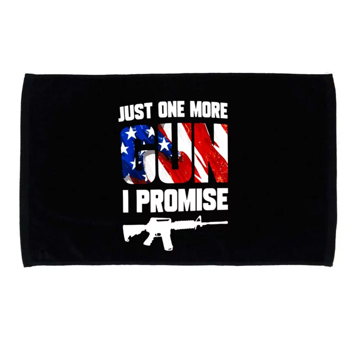 Just One More Gun I Promise American Flag Patriotic Gift Microfiber Hand Towel