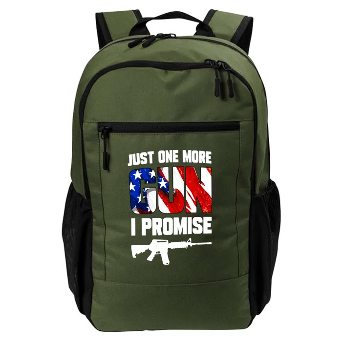 Just One More Gun I Promise American Flag Patriotic Gift Daily Commute Backpack