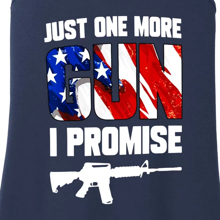 Just One More Gun I Promise American Flag Patriotic Gift Ladies Essential Tank