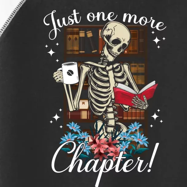 Just One More Chapter Skeleton Reading Books Coffee Funny Toddler Fine Jersey T-Shirt