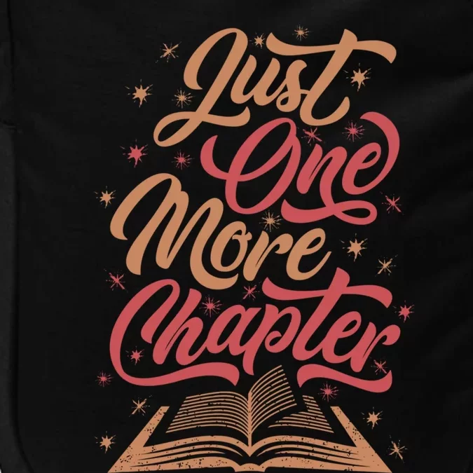 Just One More Chapter Literary For Readers Book Themed Impact Tech Backpack