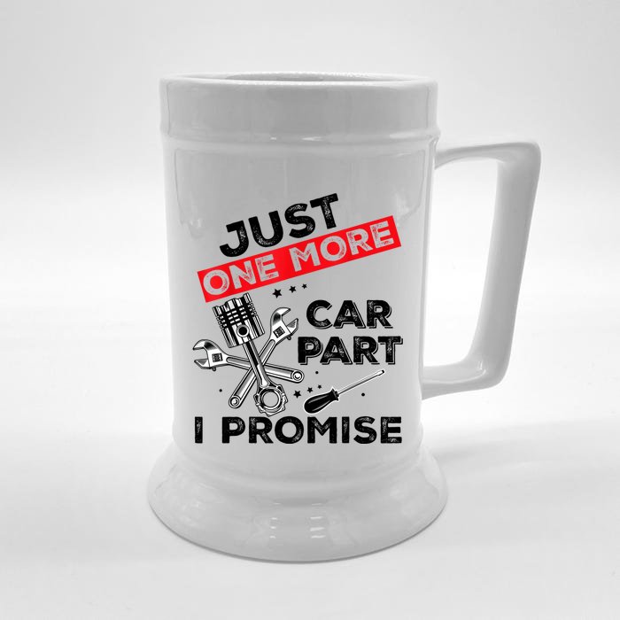 Just One More Car Part I Promise Piston Mechanic Garage Front & Back Beer Stein