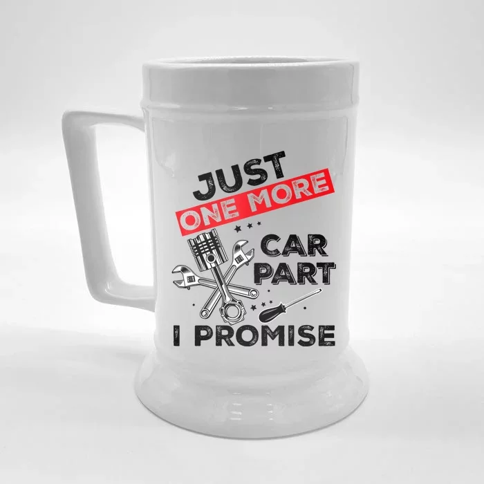 Just One More Car Part I Promise Piston Mechanic Garage Front & Back Beer Stein