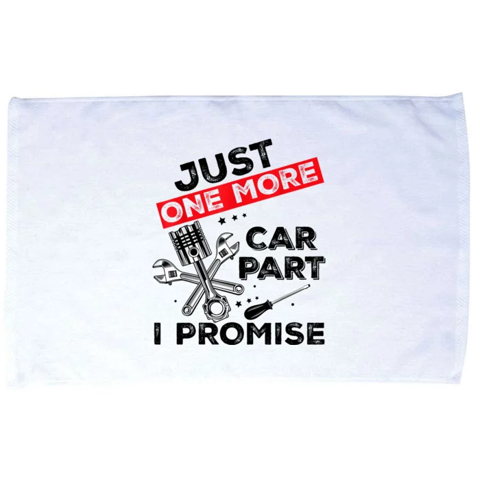 Just One More Car Part I Promise Piston Mechanic Garage Microfiber Hand Towel