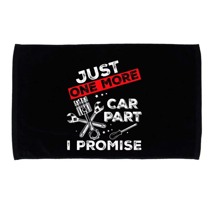 Just One More Car Part I Promise Piston Mechanic Garage Microfiber Hand Towel