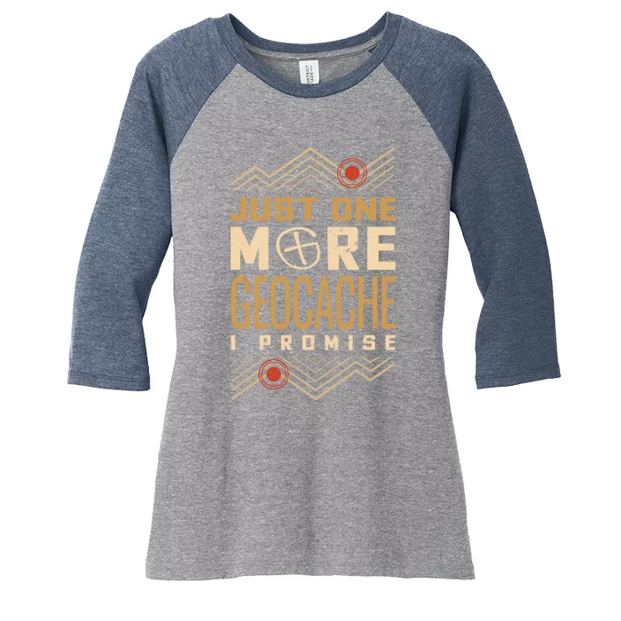 Just One More Geocache I Promise Women's Tri-Blend 3/4-Sleeve Raglan Shirt