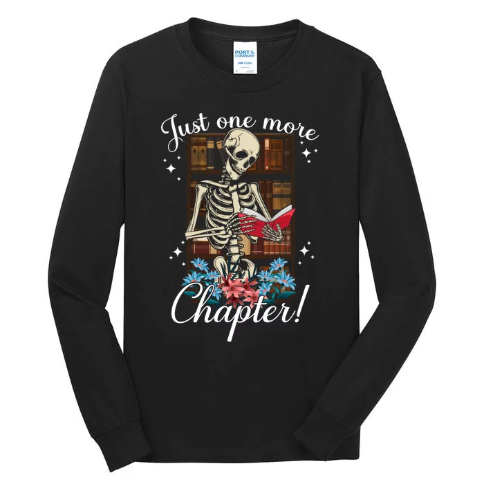 Just One More Chapter Skeleton Reading Book Lovers Funny Tall Long Sleeve T-Shirt