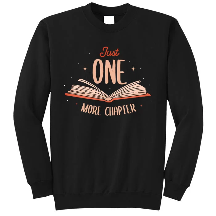 Just One More Chapter Design For A Readers Reading Sweatshirt