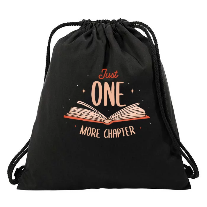 Just One More Chapter Design For A Readers Reading Drawstring Bag