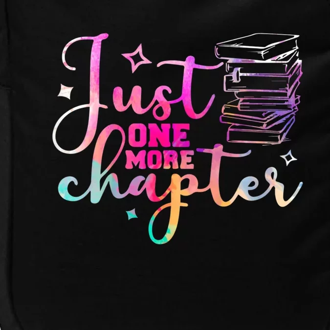 Just One More Chapter Funny Bookish Readers Writers Impact Tech Backpack