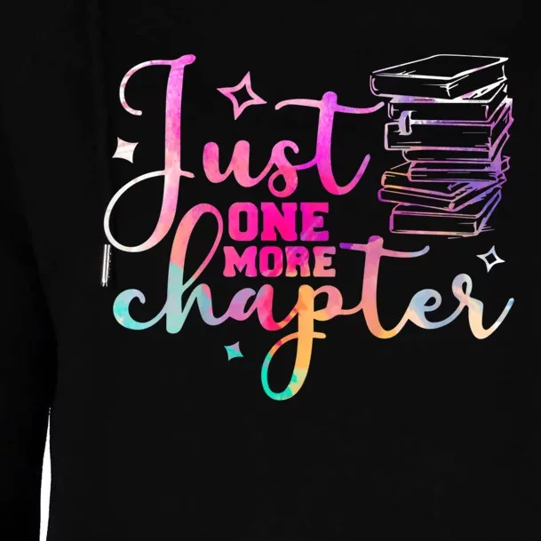 Just One More Chapter Funny Bookish Readers Writers Womens Funnel Neck Pullover Hood