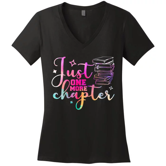 Just One More Chapter Funny Bookish Readers Writers Women's V-Neck T-Shirt