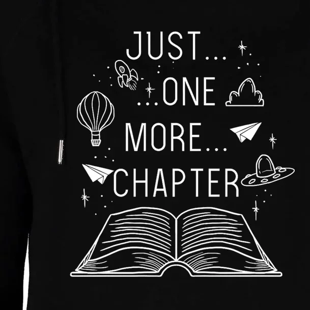 Just One More Chapter Funny Bookworm Librarian Sayings Gift Womens Funnel Neck Pullover Hood