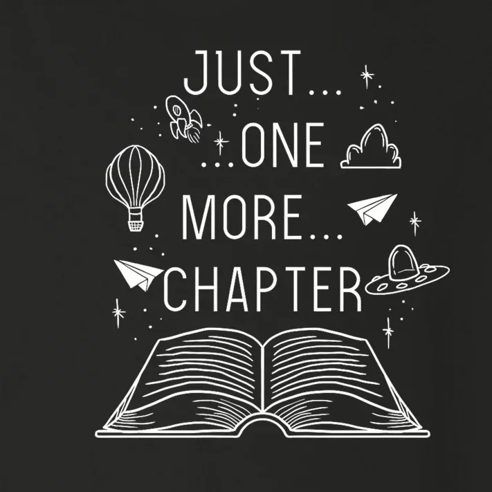 Just One More Chapter Funny Bookworm Librarian Sayings Gift Toddler Long Sleeve Shirt