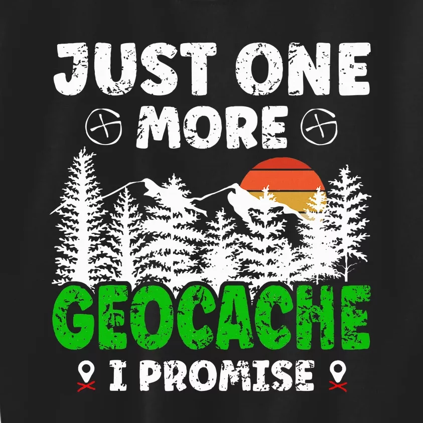 Just One More Geocache Geocacher Geocaching Fans Kids Sweatshirt