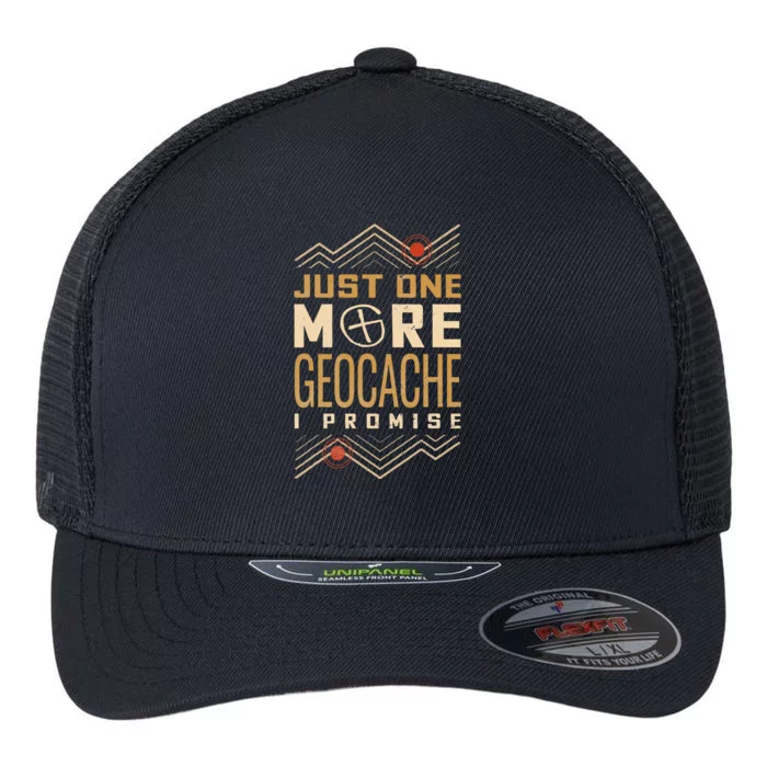 Just One More Geocache I Promise Flexfit Unipanel Trucker Cap