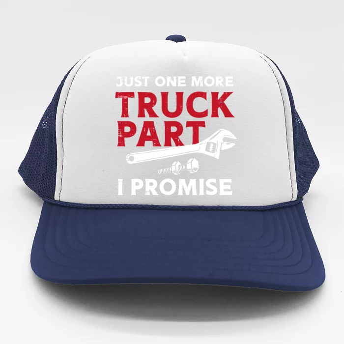 Just One More Truck Part I Promise Auto Mechanic Garage Trucker Hat