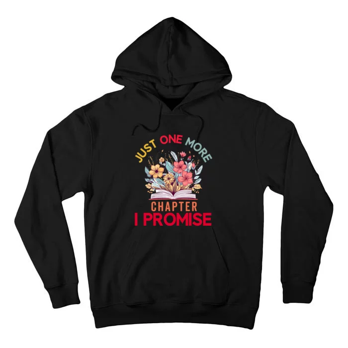 Just One More Chapter I Promise Funny Book Lover Worm Tall Hoodie