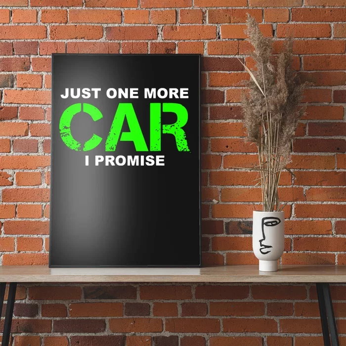 Just One More Car I Promise Poster