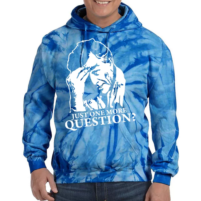 Just One More Question Tie Dye Hoodie