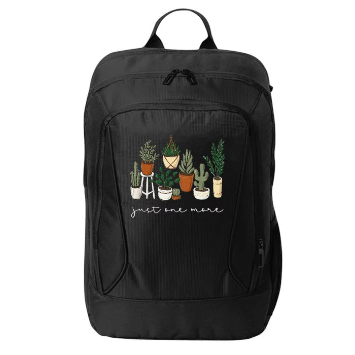 Just One More Plant Gardening Funny Plant Lady Lover City Backpack