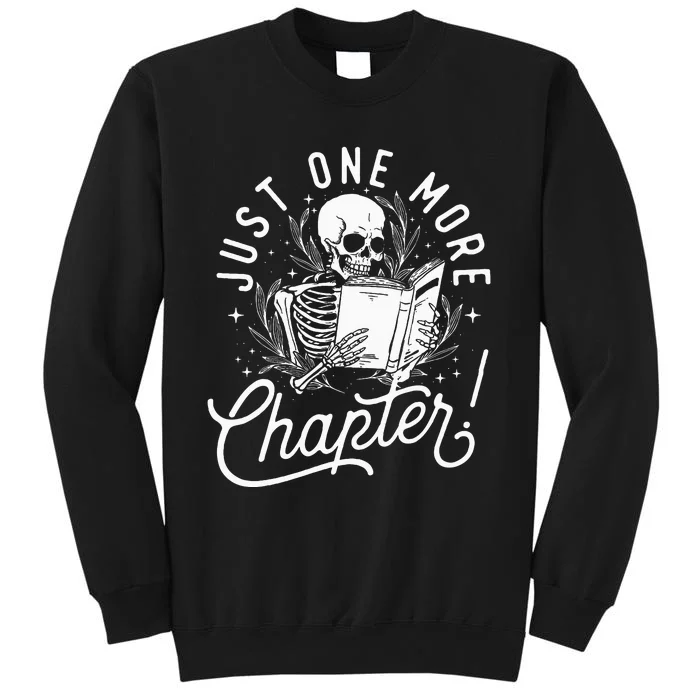 Just One More Chapter Skeleton Reader Reading Book Lover Sweatshirt